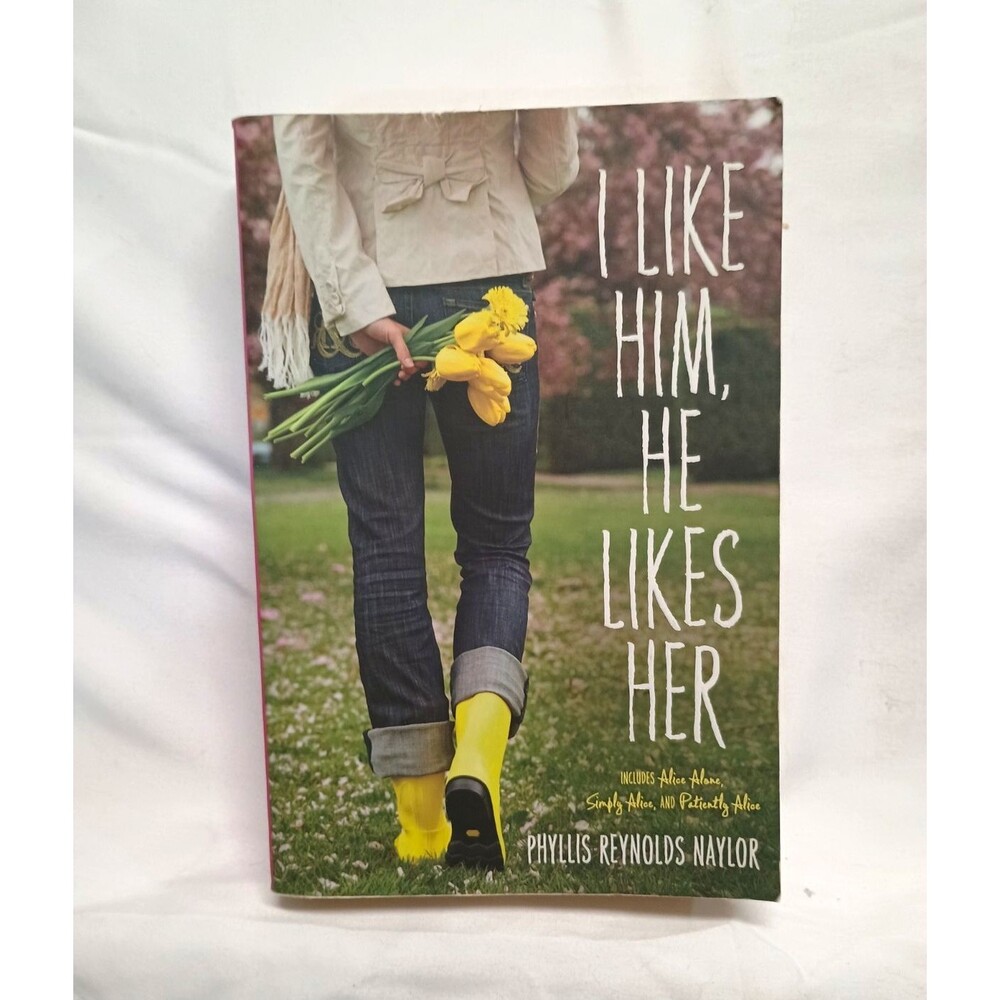 Phyllis Reynolds Naylor I Like Him, He Likes Her Alice Ser. Paperback 2010 YA